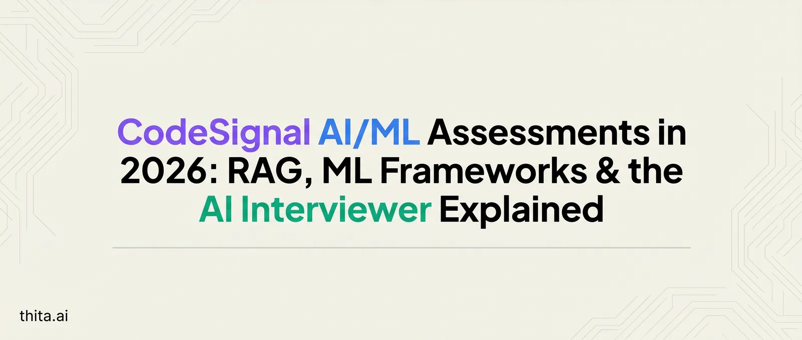 CodeSignal AI/ML Assessments in 2026: RAG, ML Frameworks & the AI Interviewer Explained