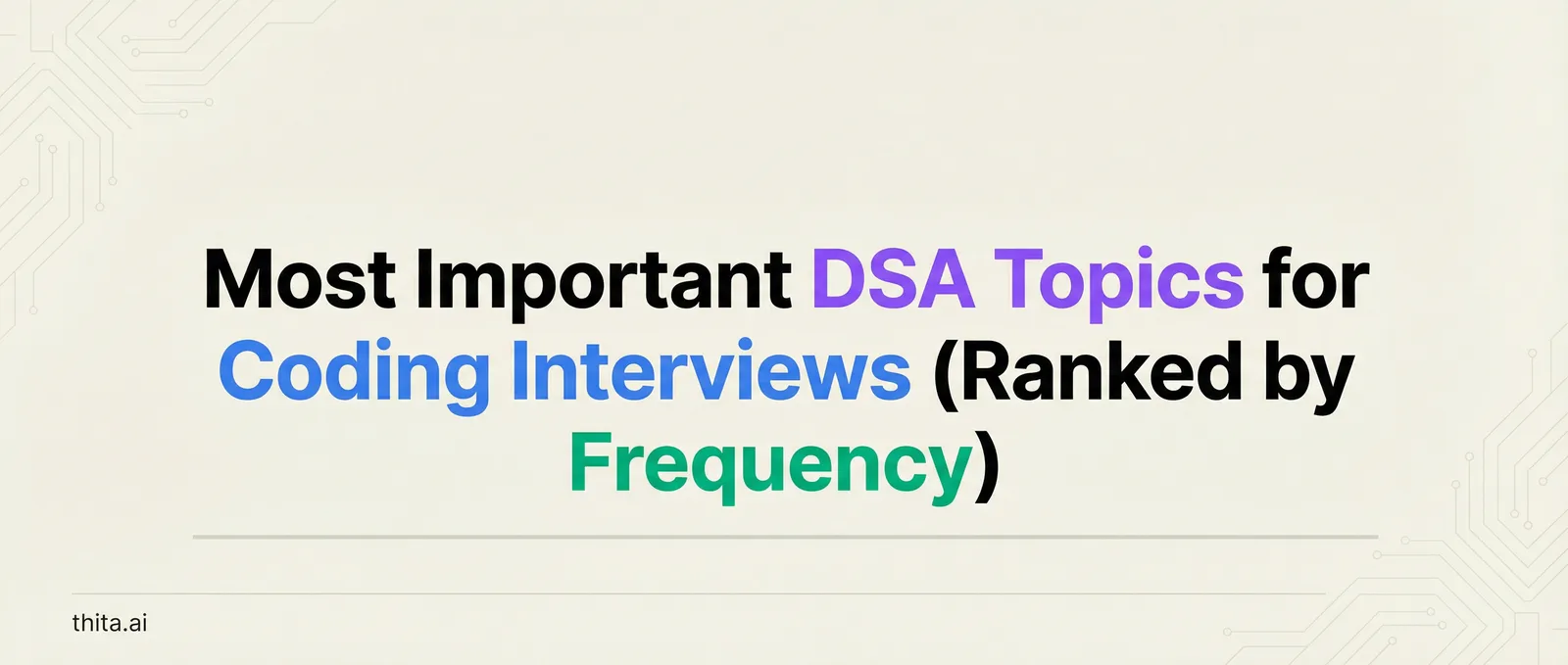 Most Important DSA Topics for Coding Interviews (Ranked by Frequency)