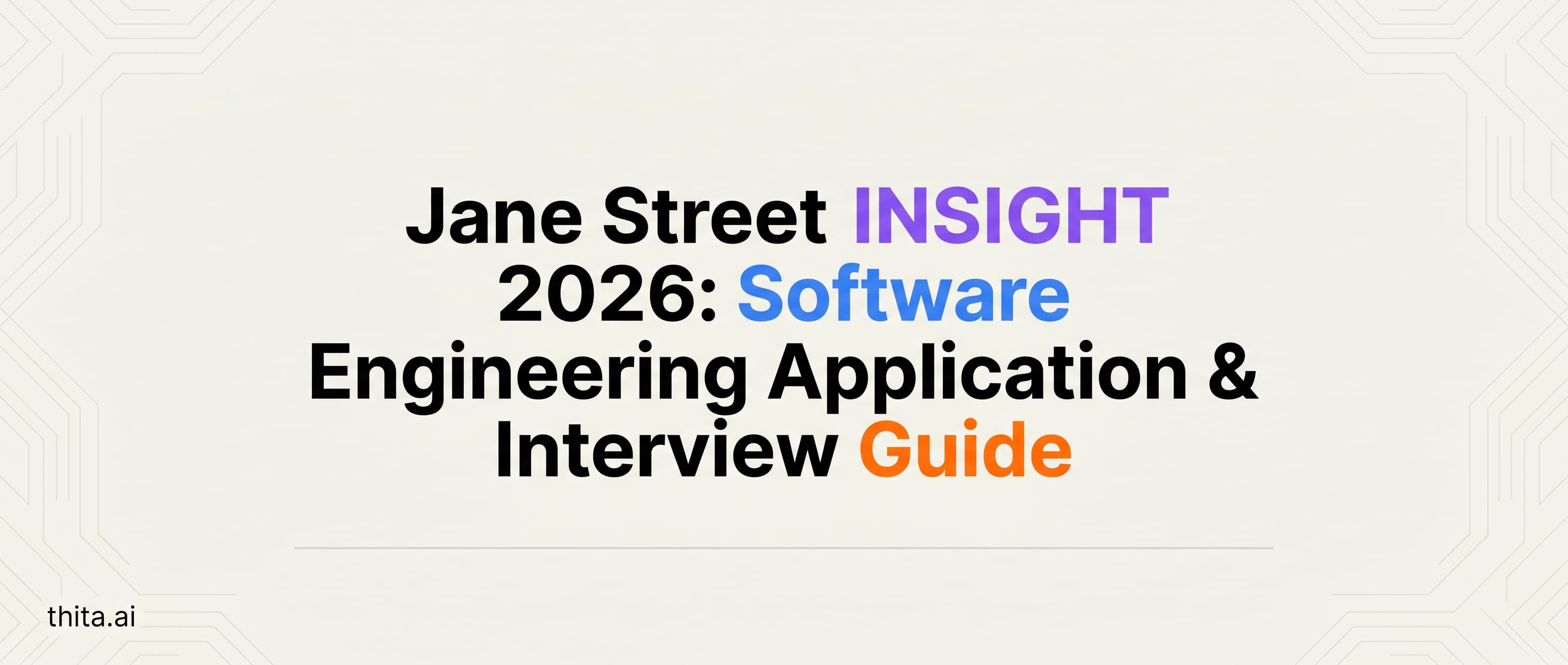 Jane Street INSIGHT 2026: Software Engineering Application & Interview Guide