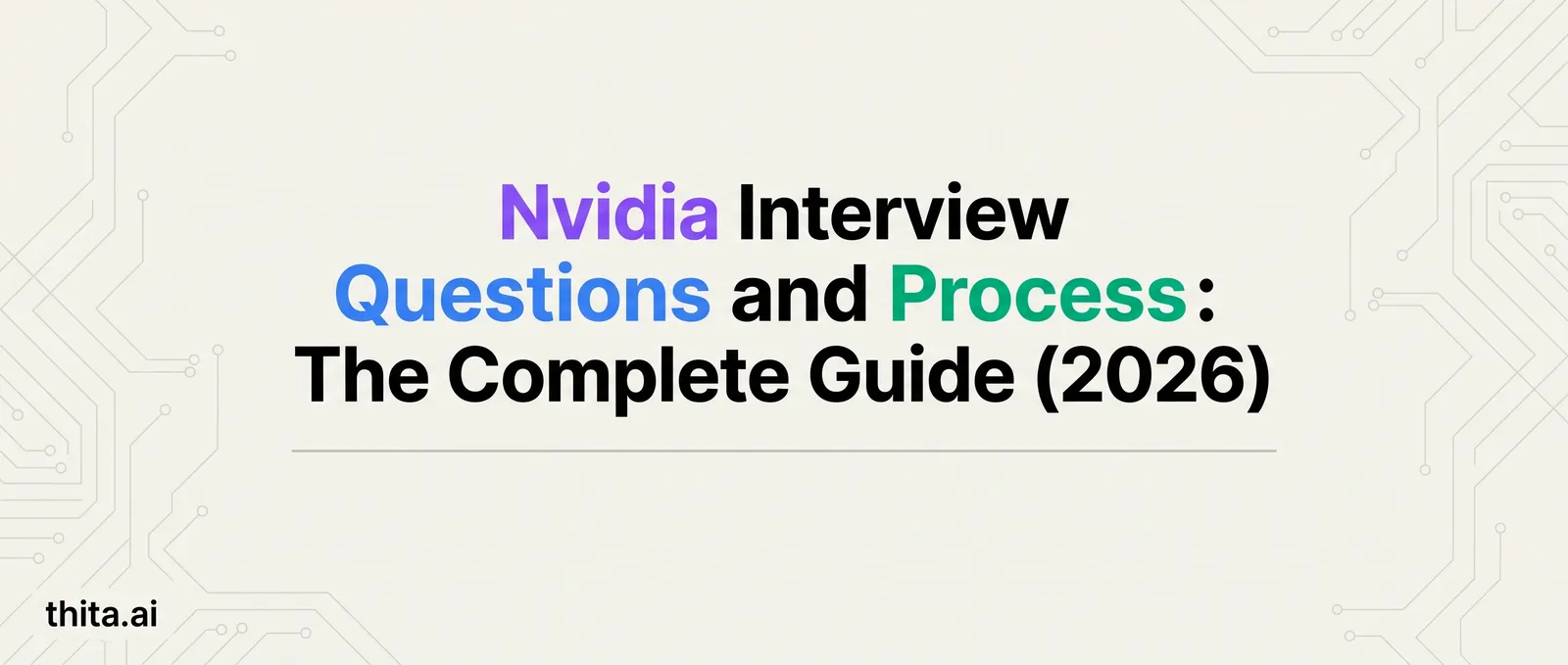 Nvidia Interview Questions and Process: The Complete Guide (2026)
