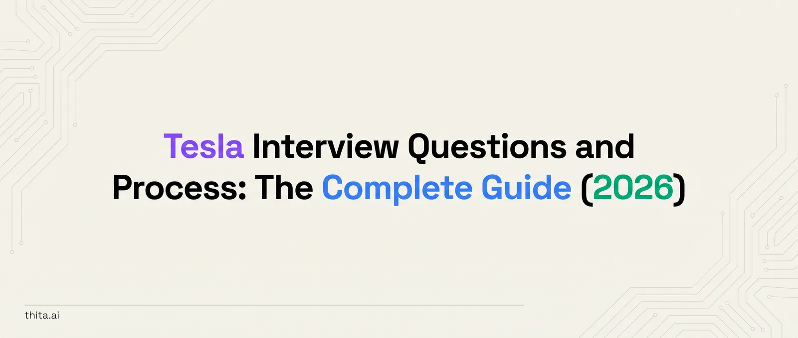 Tesla Interview Questions and Process: The Complete Guide (2026)