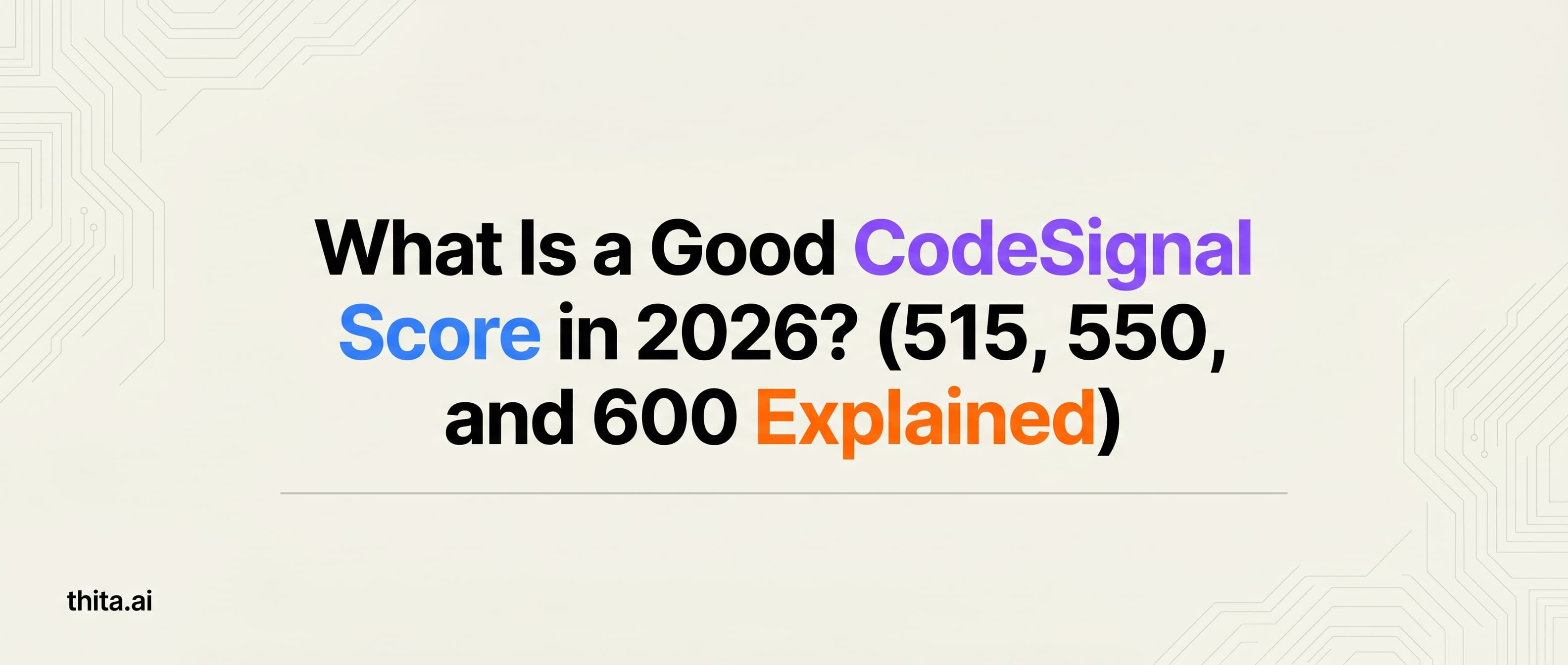 What Is a Good CodeSignal Score in 2026? (515, 550, and 600 Explained)