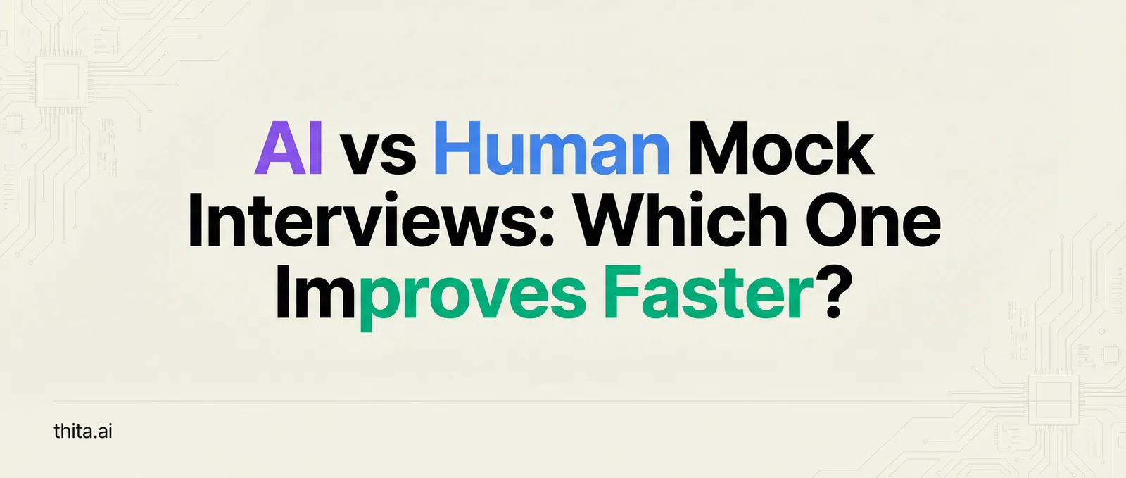 AI vs Human Mock Interviews: Which One Improves Faster?