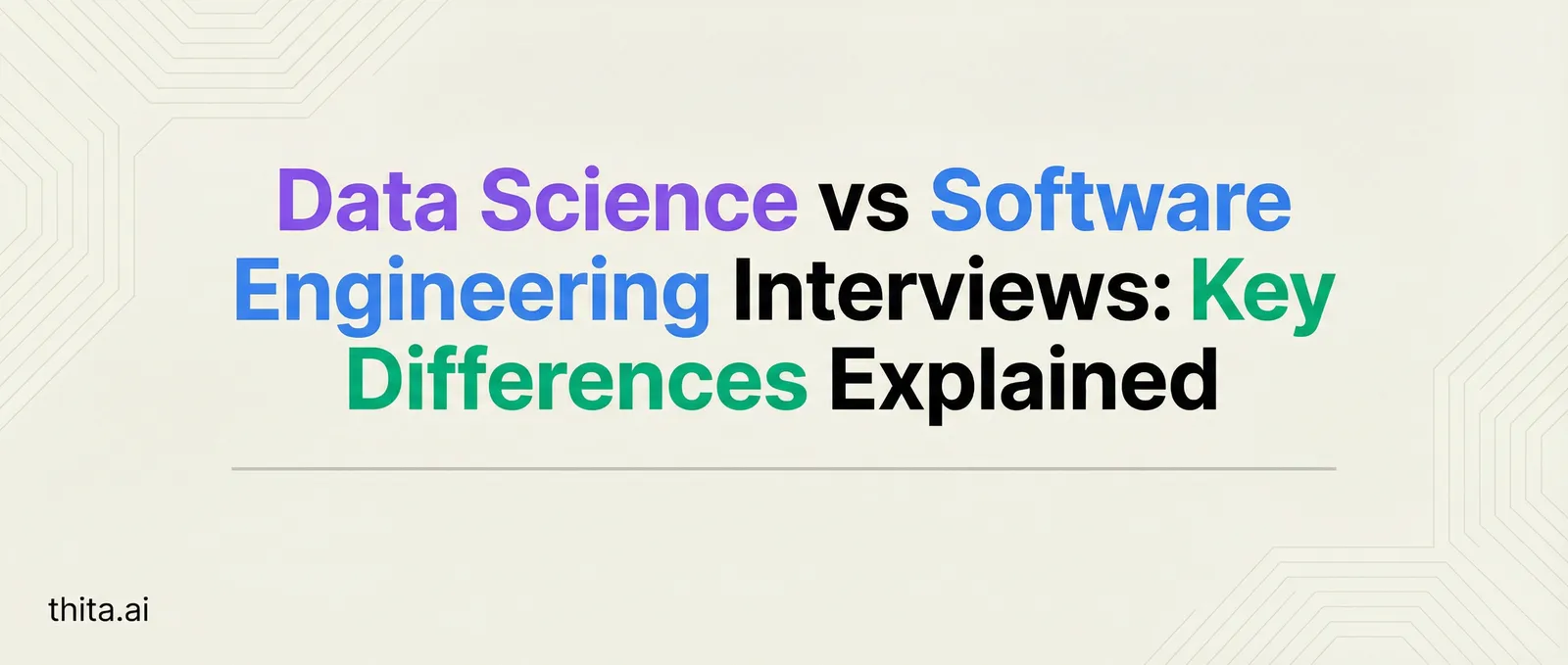 Data Science vs Software Engineering Interviews: Key Differences Explained