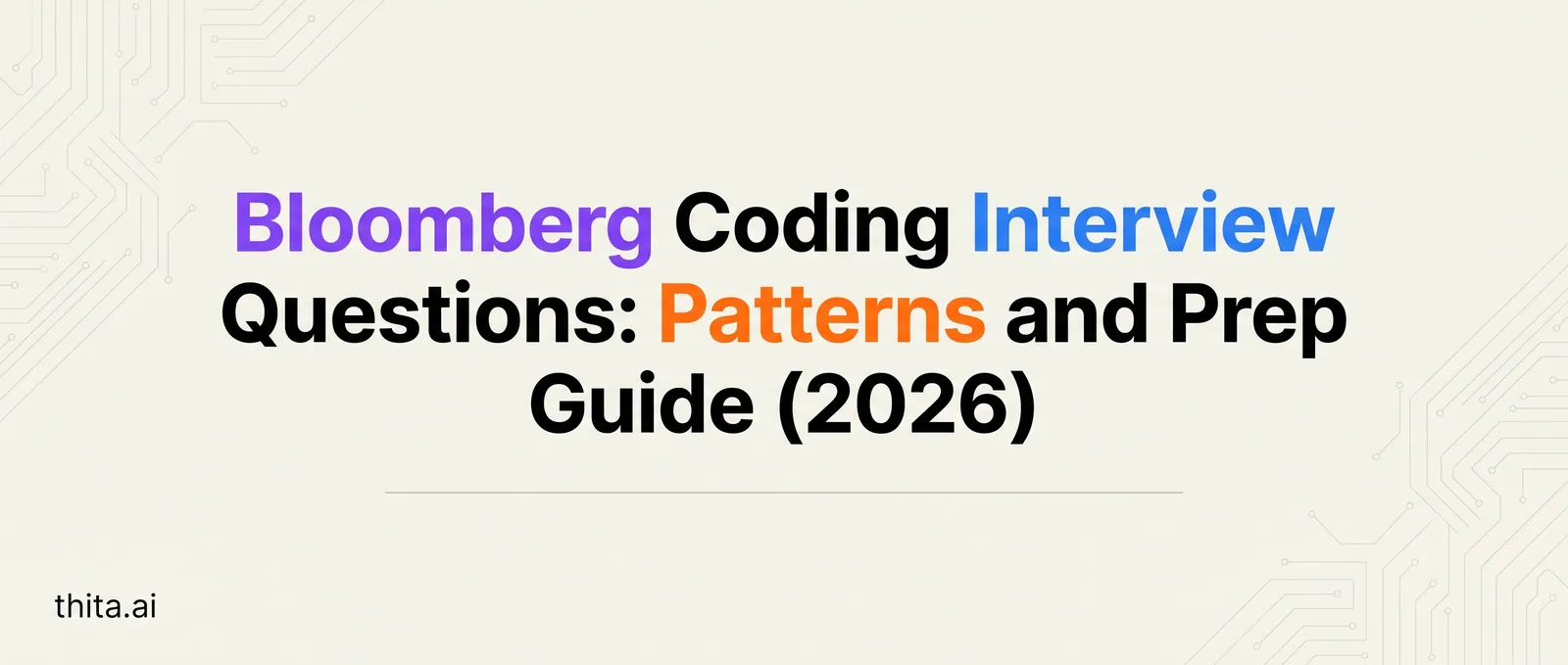 Bloomberg Coding Interview Questions: Patterns and Prep Guide (2026)
