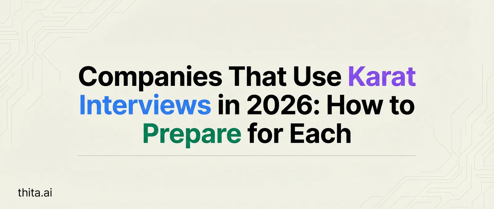 Companies That Use Karat Interviews in 2026: How to Prepare for Each