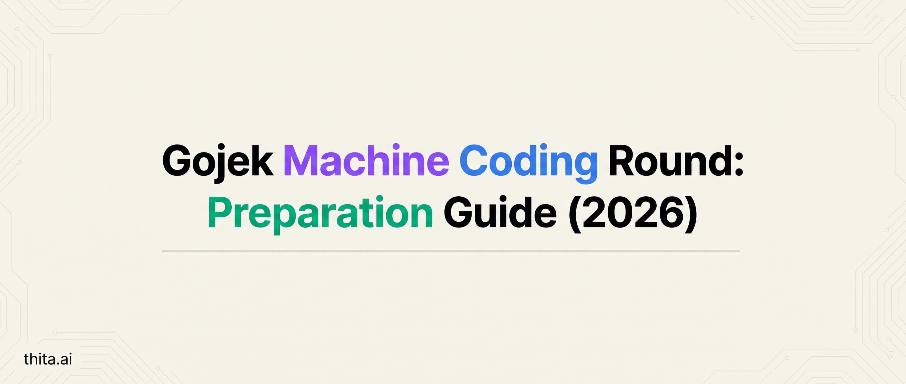 Gojek Machine Coding Round: Preparation Guide (2026)