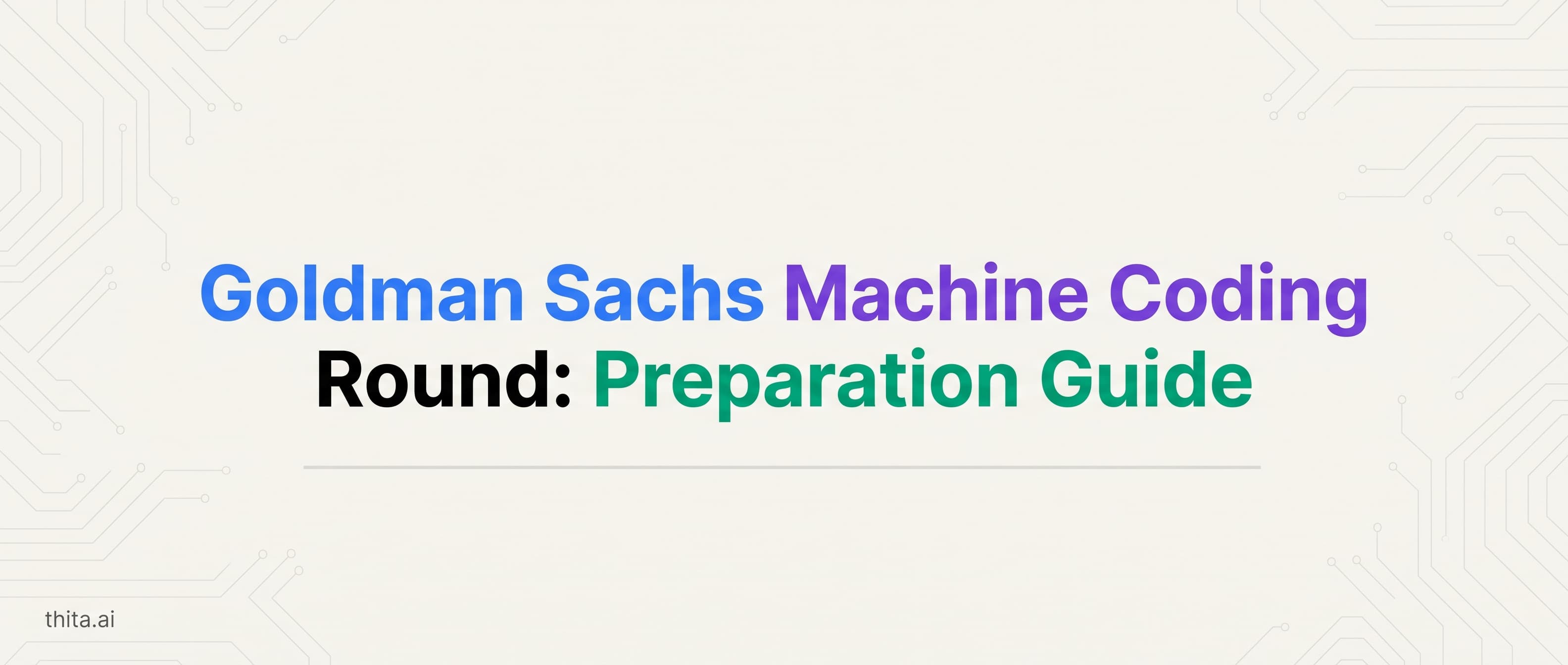 Goldman Sachs Machine Coding Round: Preparation Guide