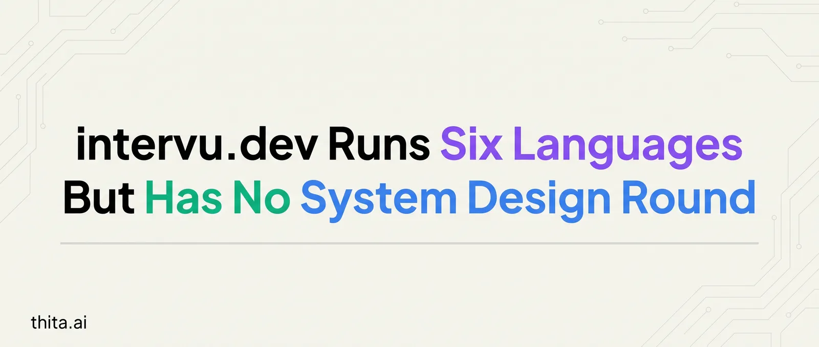 intervu.dev Runs Six Languages But Has No System Design Round