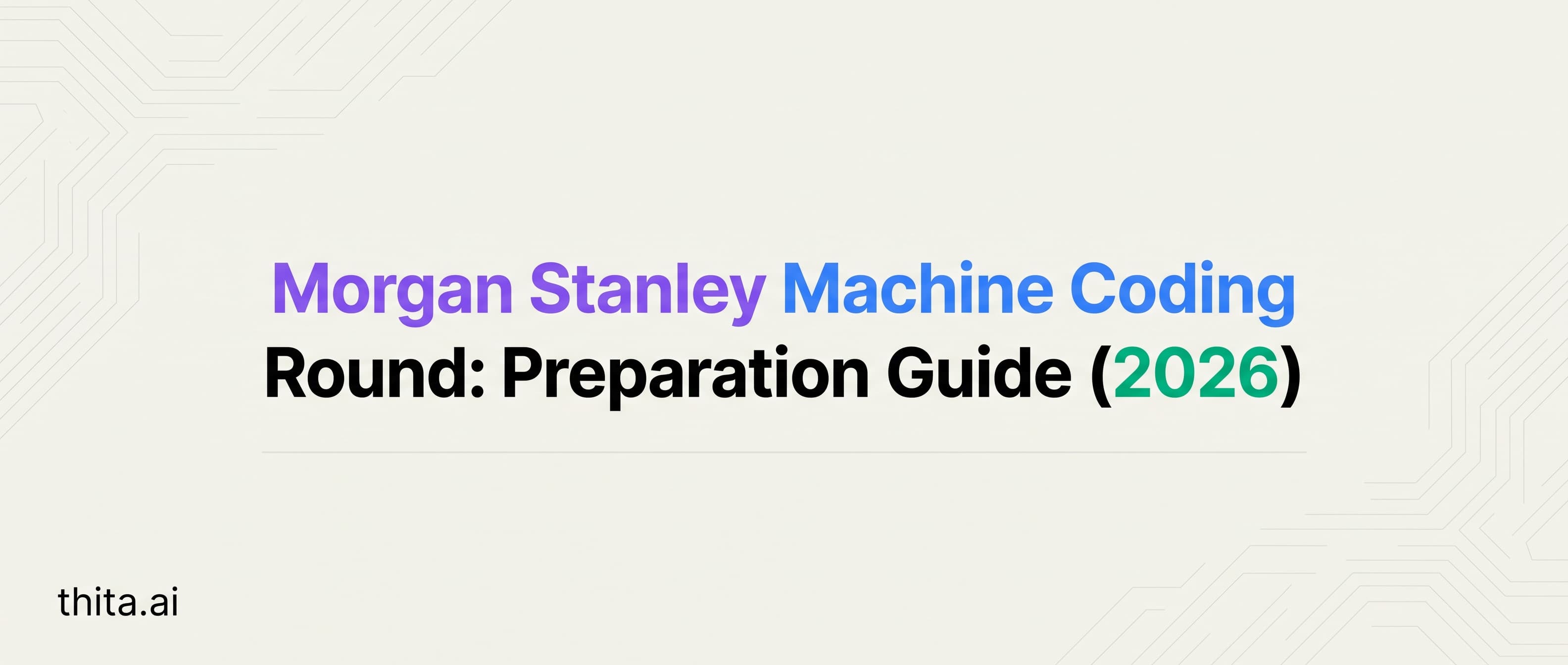 Morgan Stanley Machine Coding Round: Preparation Guide (2026)