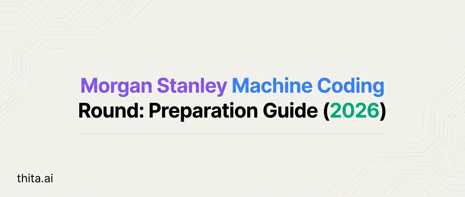 Morgan Stanley Machine Coding Round: Preparation Guide (2026)