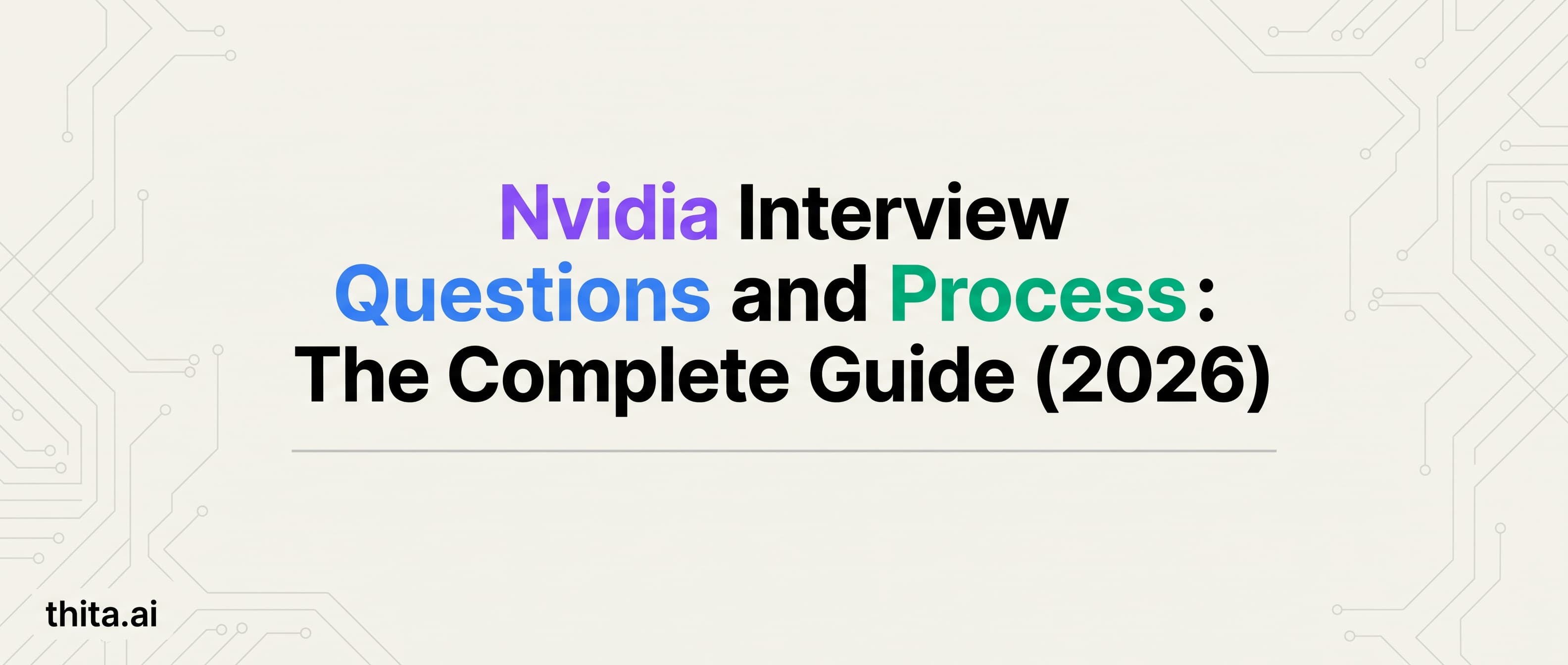 Nvidia Interview Questions and Process: The Complete Guide (2026)