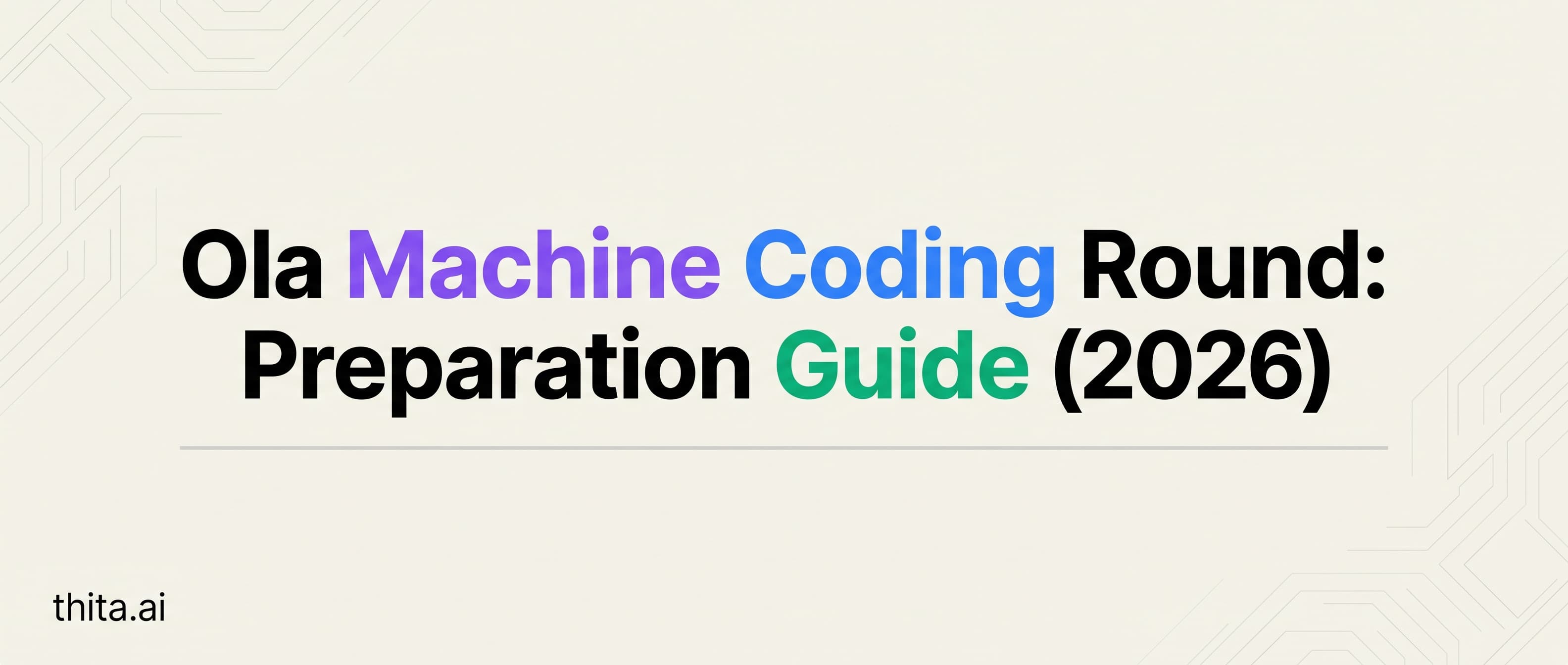 Ola Machine Coding Round: Preparation Guide (2026)