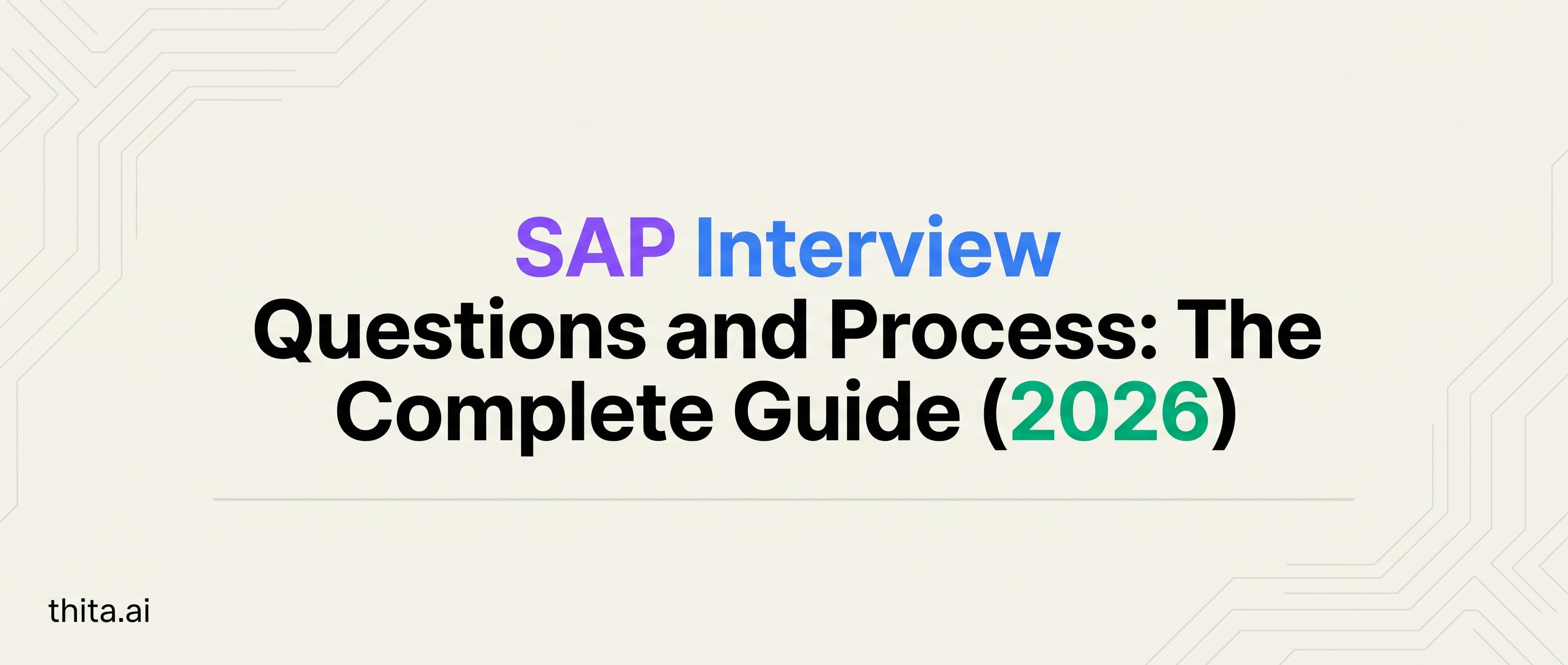 SAP Interview Questions and Process: The Complete Guide (2026)