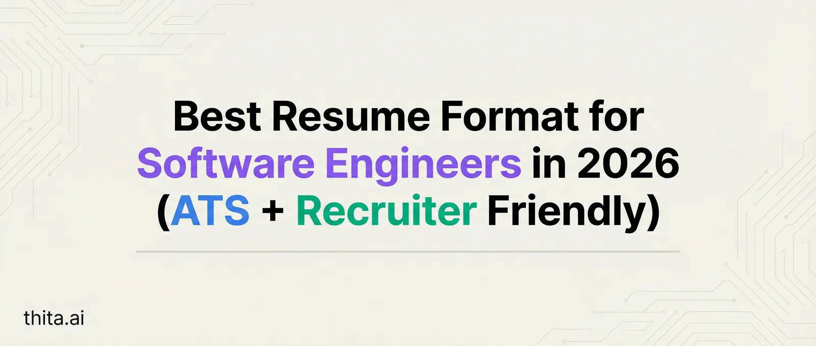 Best Resume Format for Software Engineers in 2026 (ATS + Recruiter Friendly)