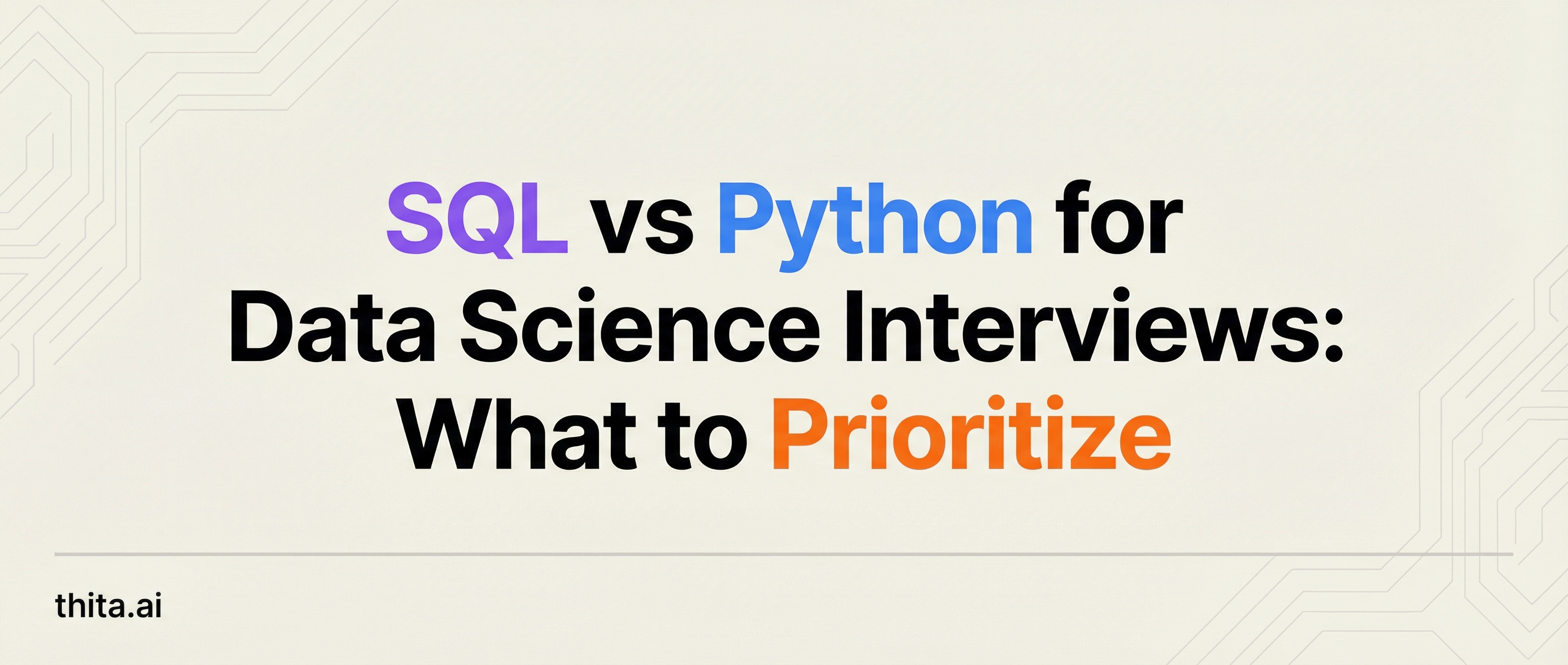 SQL vs Python for Data Science Interviews: What to Priori...