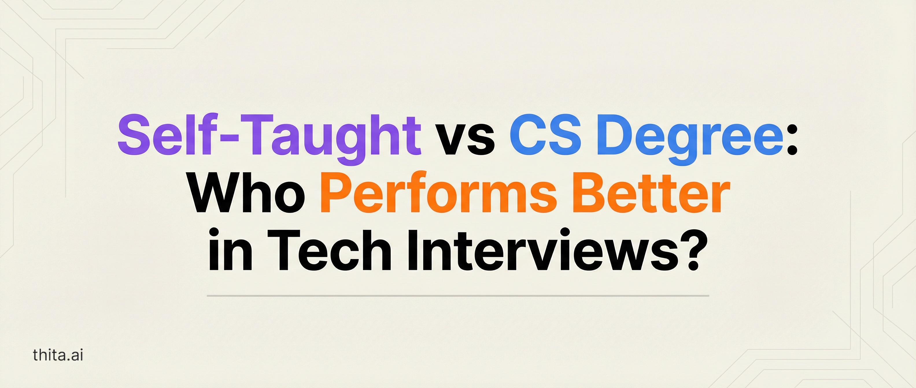 Self-Taught vs CS Degree: Who Performs Better in Tech Int...
