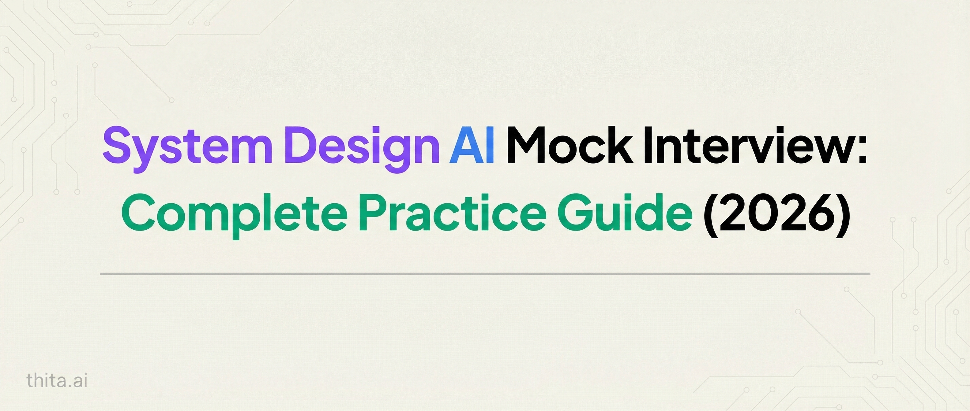 System Design AI Mock Interview: Practice Guide 2026